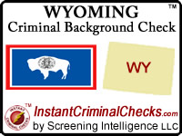 Wyoming Criminal Background Check